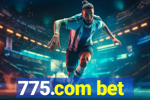 775.com bet